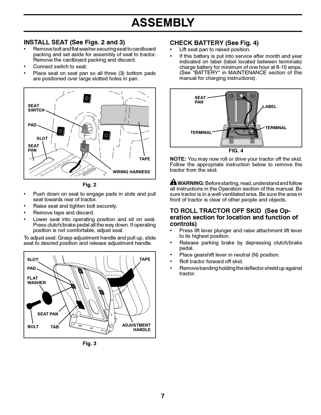 Poulan 96042002400 owner manual Install Seat See Figs, Check Battery See Fig 