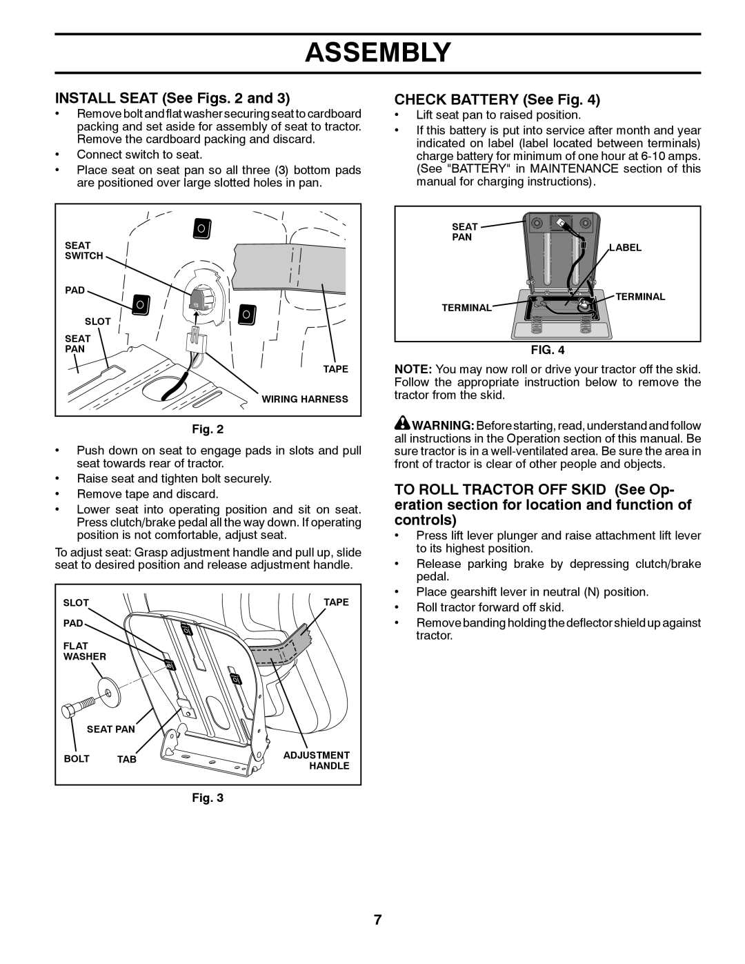 Poulan 96042002400 owner manual INSTALL SEAT See Figs. 2 and, CHECK BATTERY See Fig, Assembly 