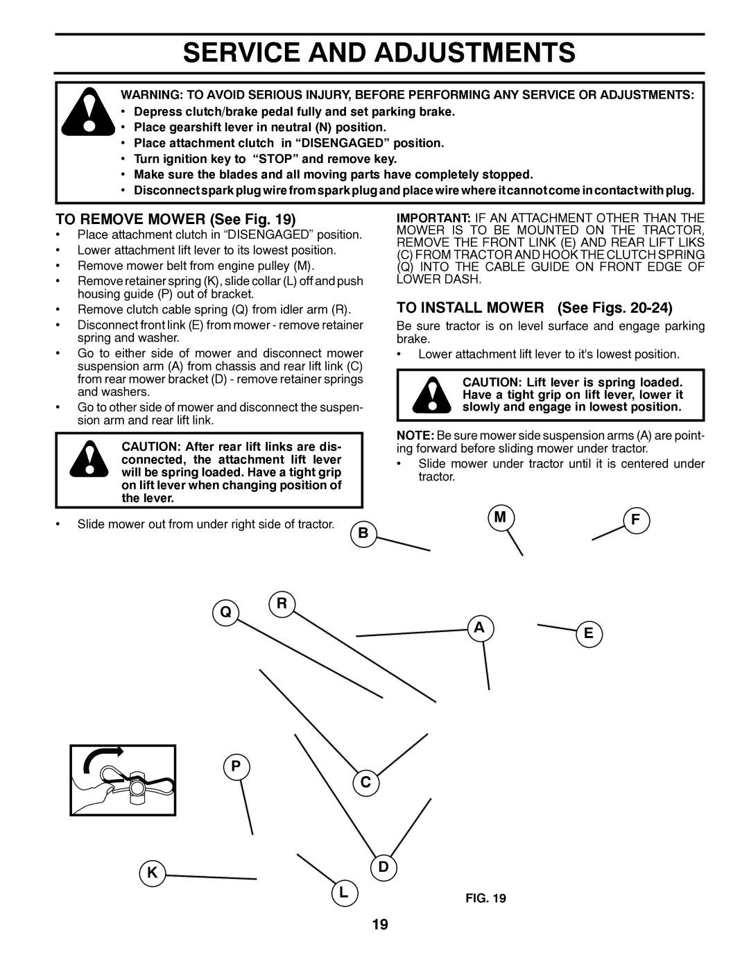 Poulan 419055, 96042003402 owner manual Service and Adjustments, To Remove Mower See Fig, To Install Mower See Figs 