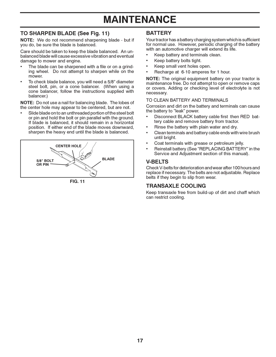 Poulan 413437, 96042003501 manual To Sharpen Blade See Fig, Belts, Transaxle Cooling, To Clean Battery and Terminals 