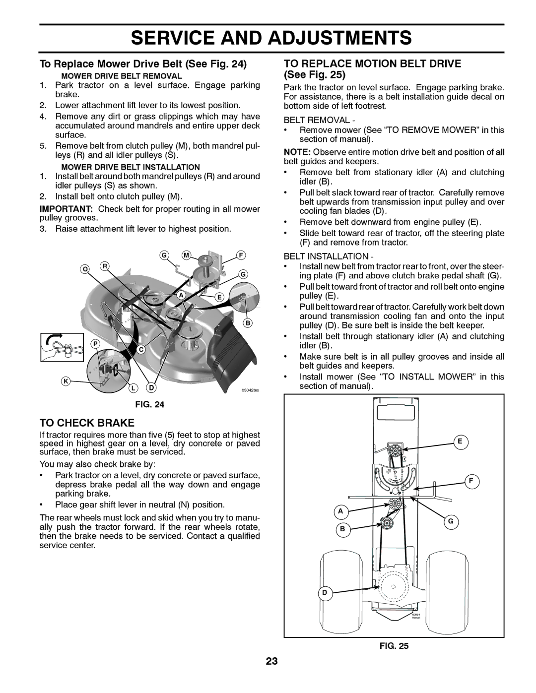 Poulan 413437 To Replace Mower Drive Belt See Fig, To Check Brake, To Replace Motion Belt Drive See Fig, Belt Removal 