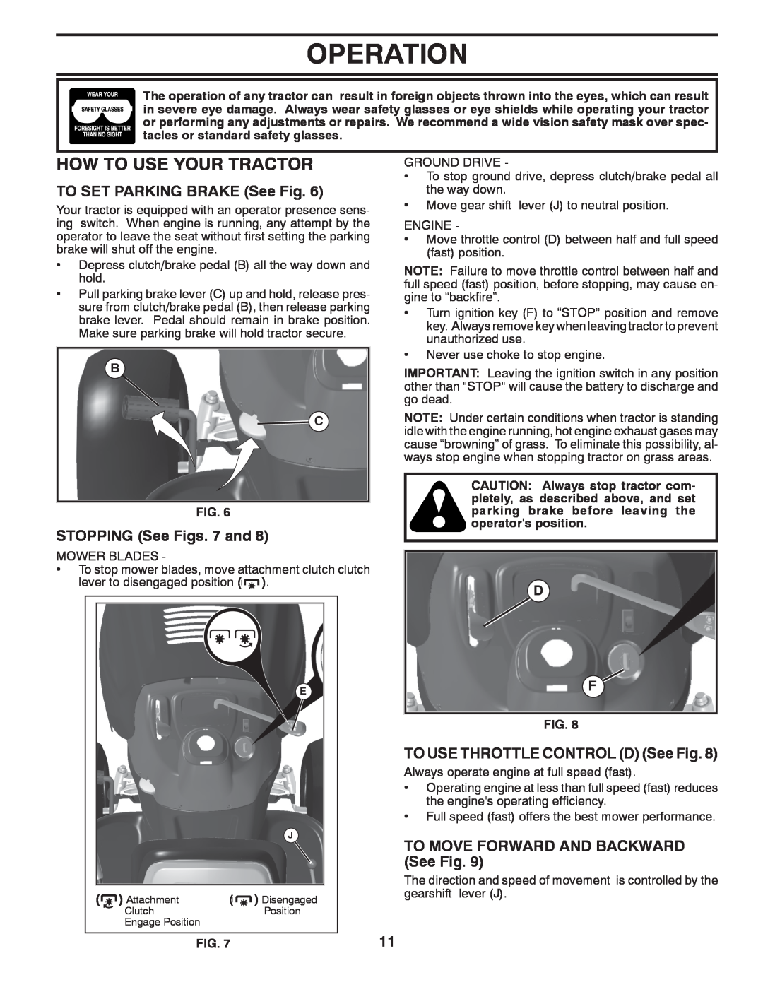 Poulan 96042003505 manual Operation, How To Use Your Tractor, TO SET PARKING BRAKE See Fig, STOPPING See Figs. 7 and 