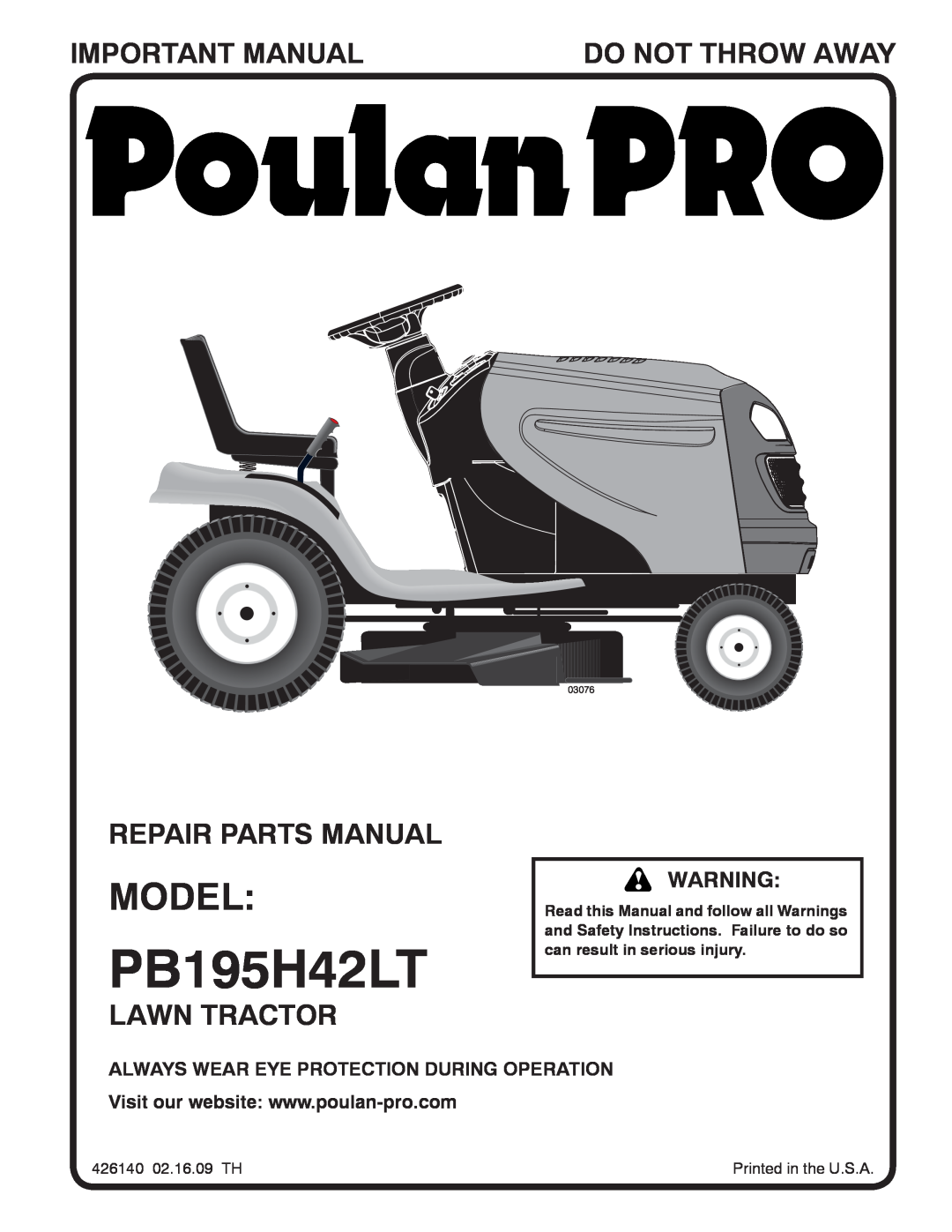 Poulan 426140 manual Model, Important Manual, Do Not Throw Away, Repair Parts Manual, Lawn Tractor, PB195H42LT, 03076 