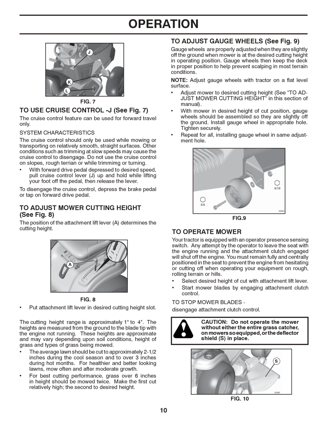 Poulan 96042003801 manual To USE Cruise Control -J See Fig, To Adjust Mower Cutting Height See Fig, To Operate Mower 