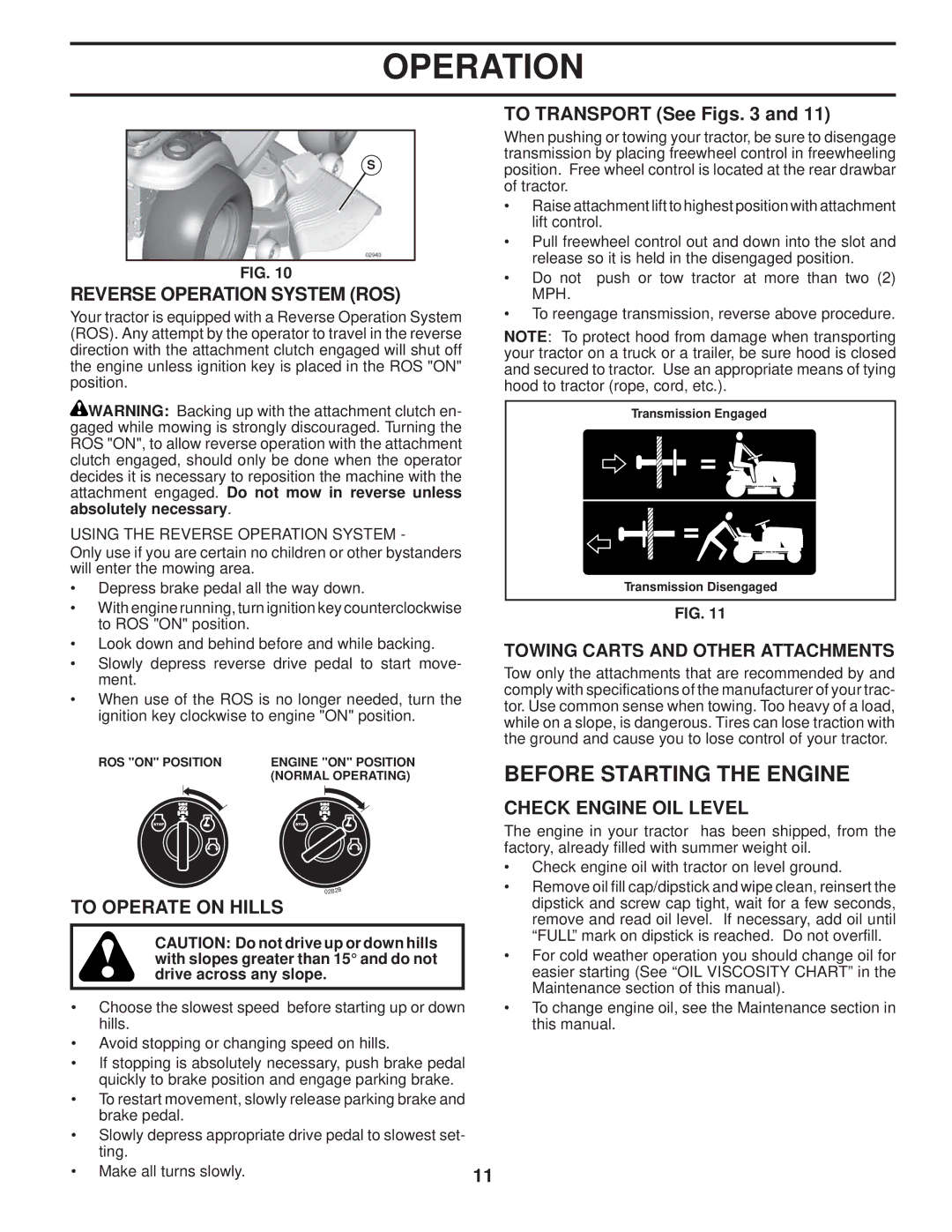 Poulan 96042004100 Before Starting the Engine, Reverse Operation System ROS, To Transport See Figs, To Operate on Hills 