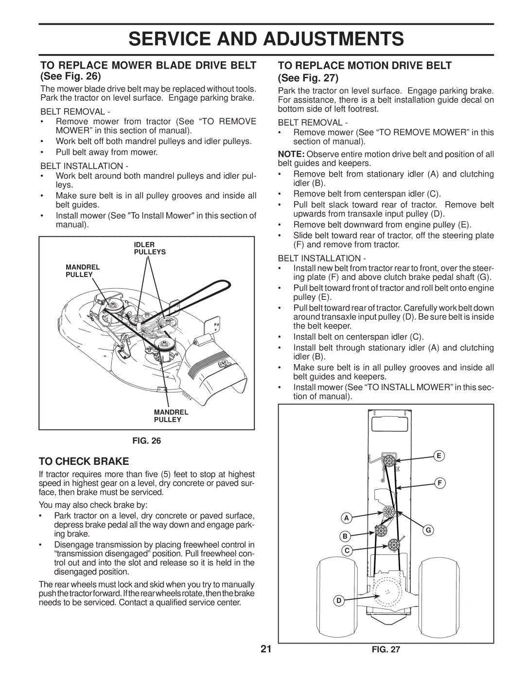 Poulan 96042004100 manual To Replace Mower Blade Drive Belt See Fig, To Check Brake, To Replace Motion Drive Belt See Fig 