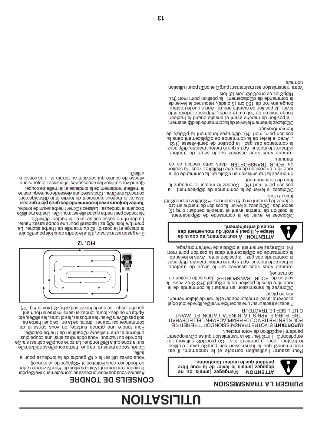 Poulan 96042004100 manual Utilisation, Transmission LA Purger, 12 .FIG, Tracteur LE D’UTILISER 