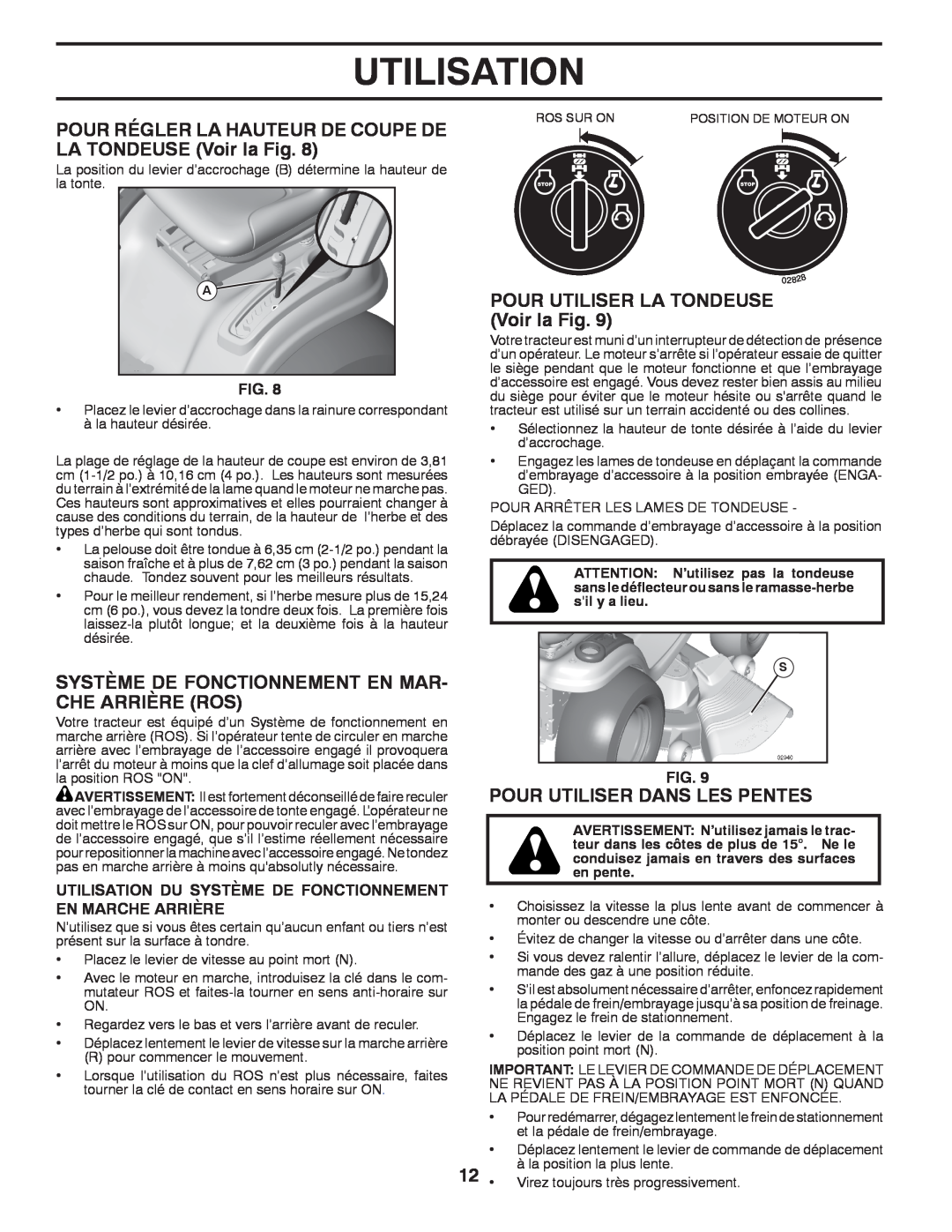 Poulan 418769 manual Utilisation, POUR RÉGLER LA HAUTEUR DE COUPE DE LA TONDEUSE Voir la Fig, Pour Utiliser Dans Les Pentes 
