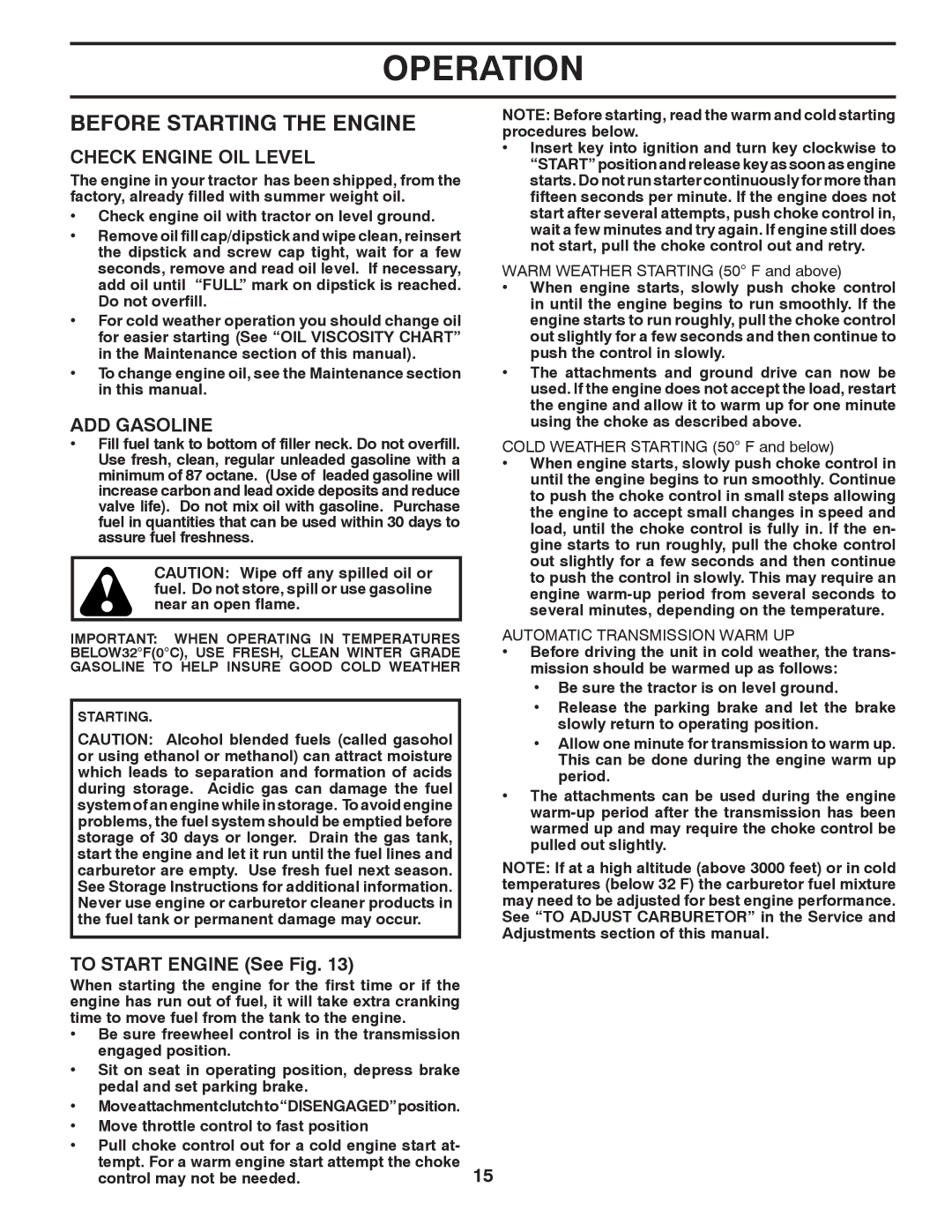 Poulan 96042006001 manual Before Starting the Engine, Check Engine OIL Level, ADD Gasoline, To Start Engine See Fig 