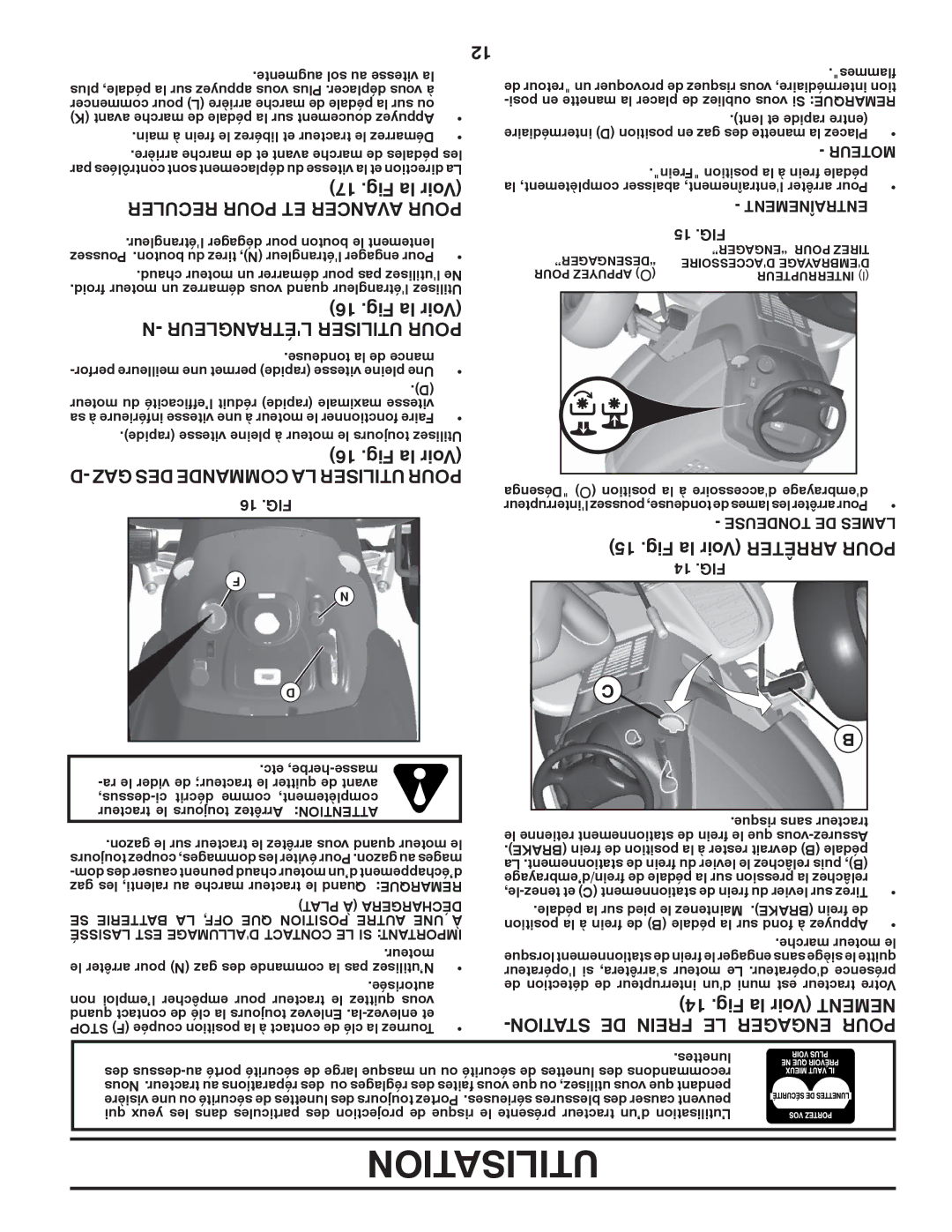 Poulan 96042006001 manual Fig la Voir Mentne -TIONSTA DE Frein LE Engager Pour, Reculer Pour ET Avancer Pour 