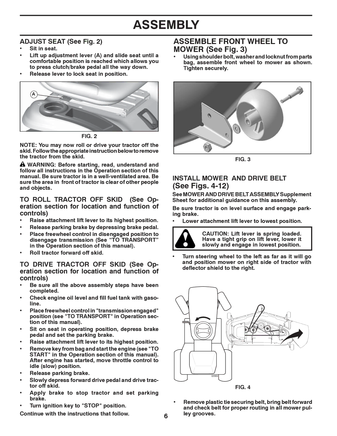 Poulan 96042006001 manual Adjust Seat See Fig, Install Mower and Drive Belt, Roll tractor forward off skid 