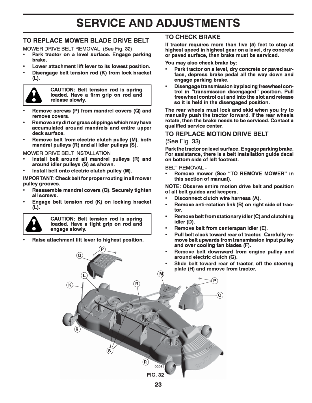 Poulan 96042006001 manual To Replace Mower Blade Drive Belt, To Check Brake, To Replace Motion Drive Belt, See Fig 