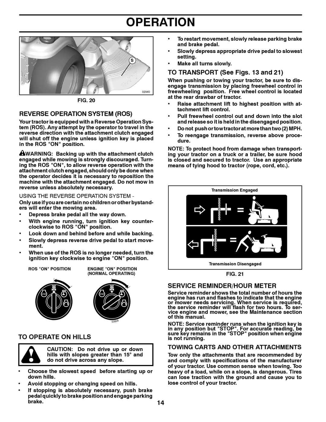 Poulan 9604200602 Reverse Operation System ROS, To Transport See Figs, To Operate on Hills, Service REMINDER/HOUR Meter 