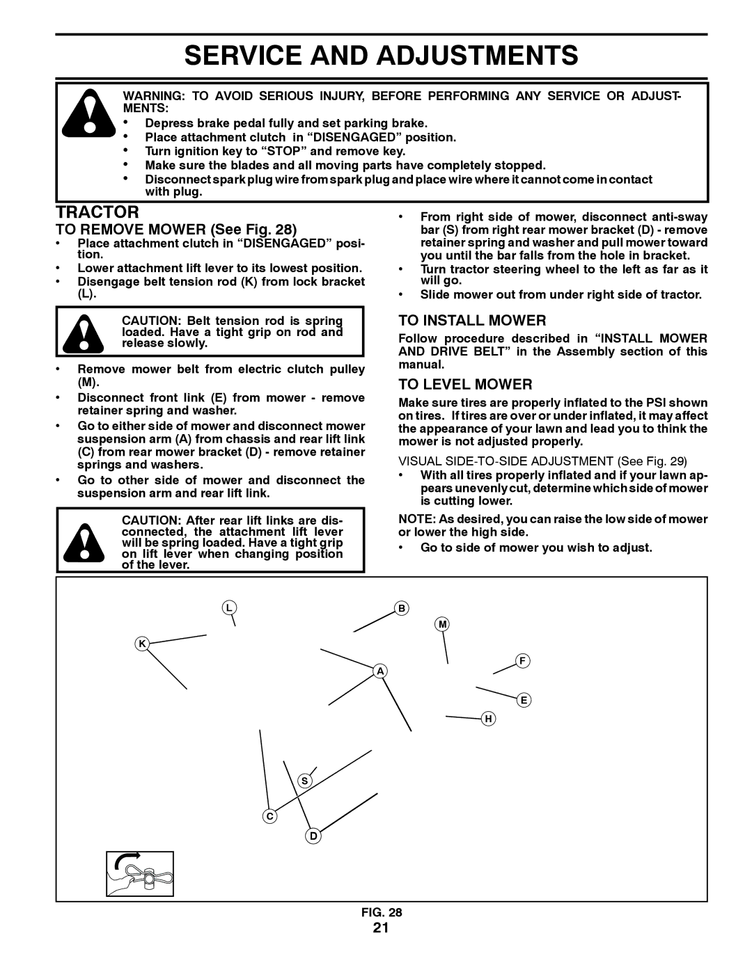 Poulan 425858, 9604200602 manual To Remove Mower See Fig, To Install Mower, To Level Mower 