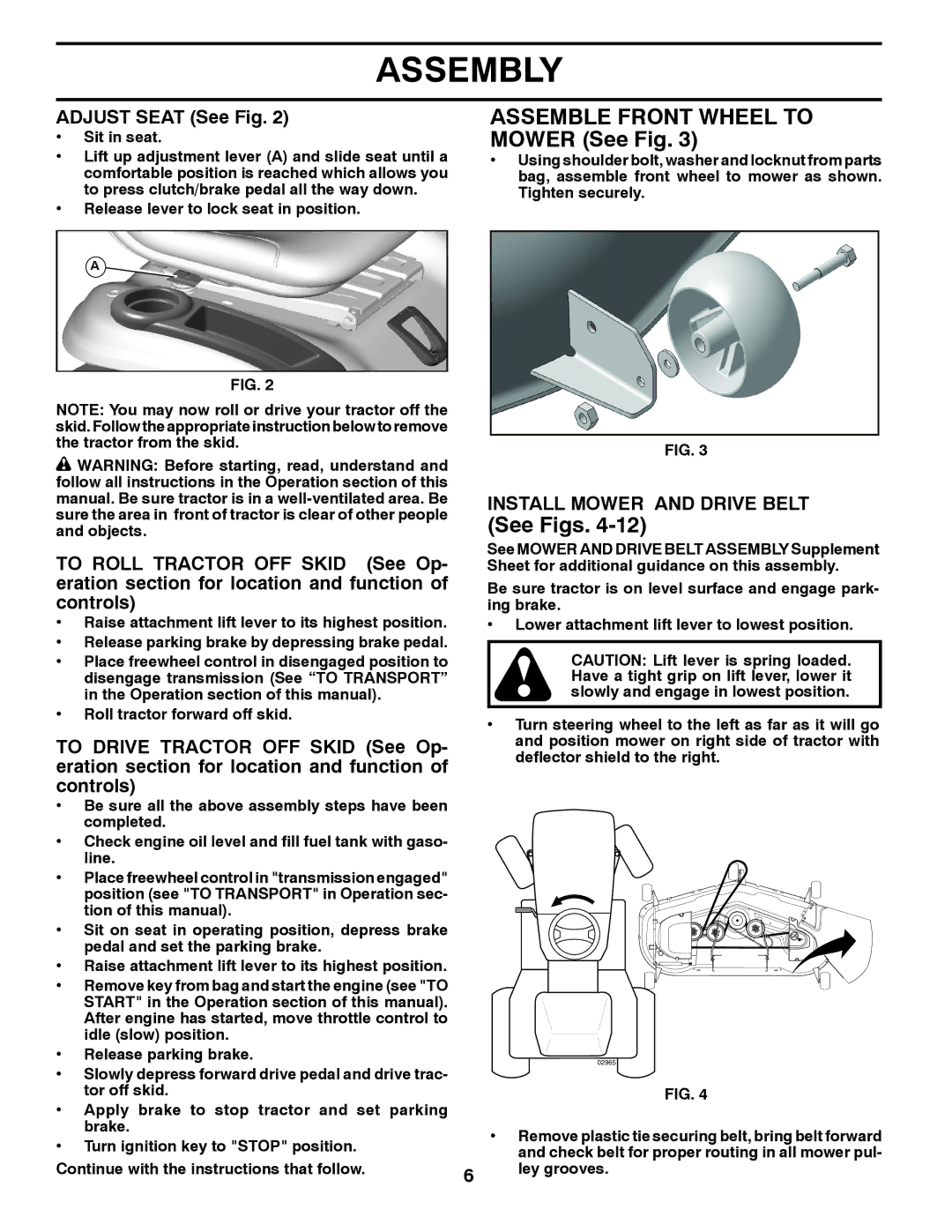 Poulan 9604200602, 425858 manual Adjust Seat See Fig, Install Mower and Drive Belt, Roll tractor forward off skid 