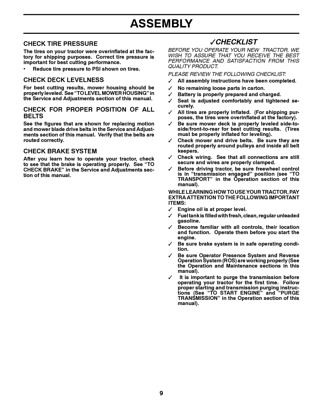 Poulan 425858 manual Check Tire Pressure, Check Deck Levelness, Check for Proper Position of ALL Belts, Check Brake System 