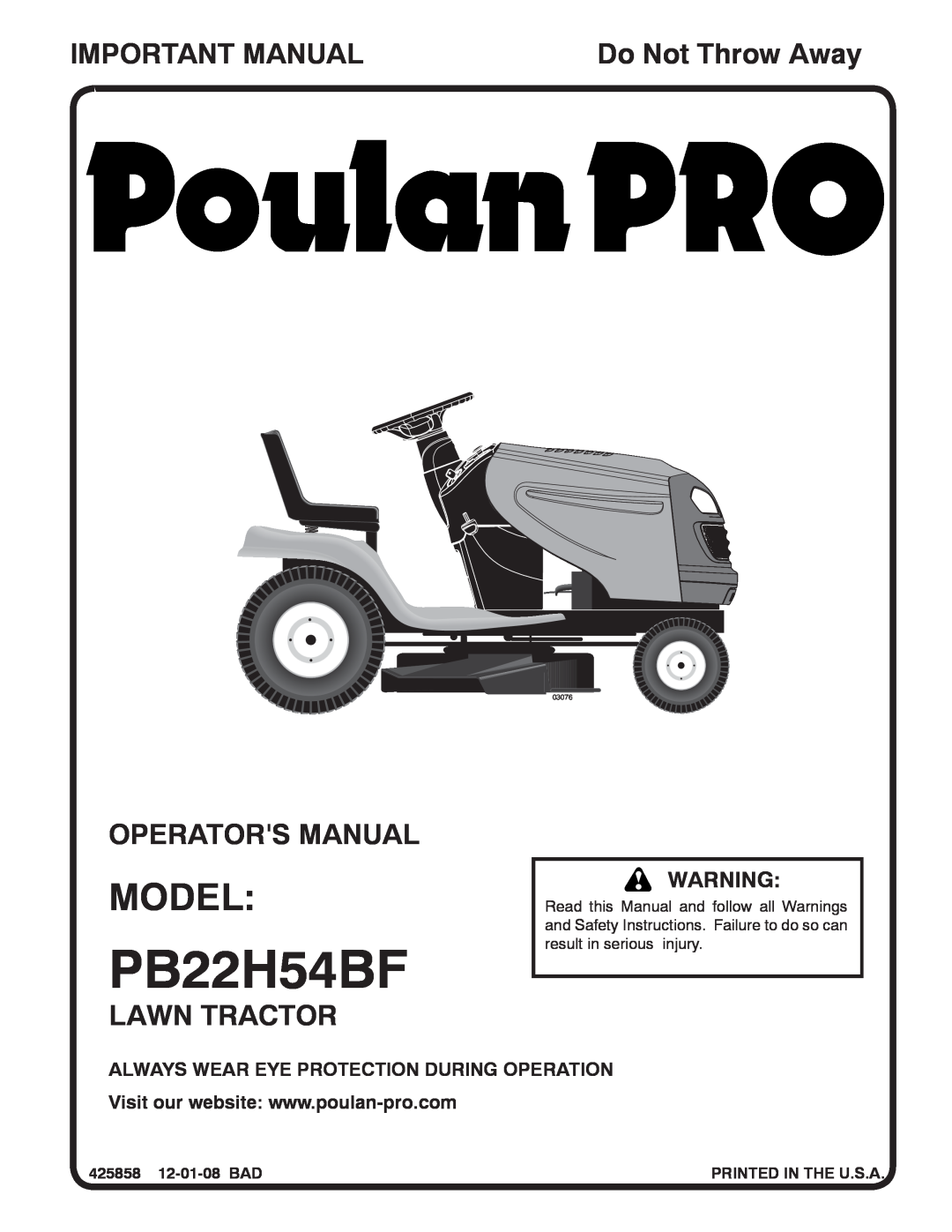 Poulan 425858 manual Model, Important Manual, Operators Manual, Lawn Tractor, Do Not Throw Away, PB22H54BF, 03076 