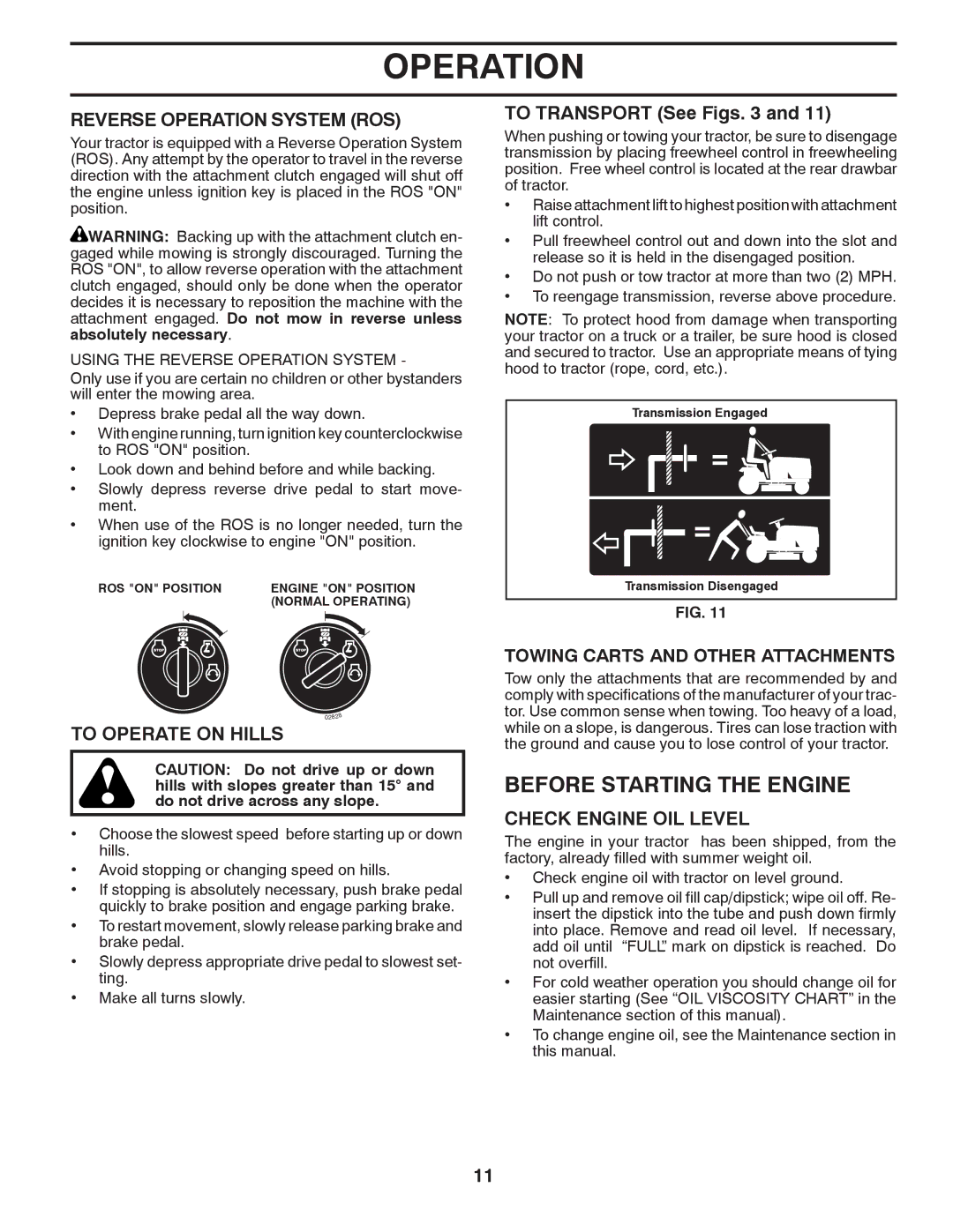 Poulan 418771 manual Before Starting the Engine, Reverse Operation System ROS, To Operate on Hills, To Transport See Figs 