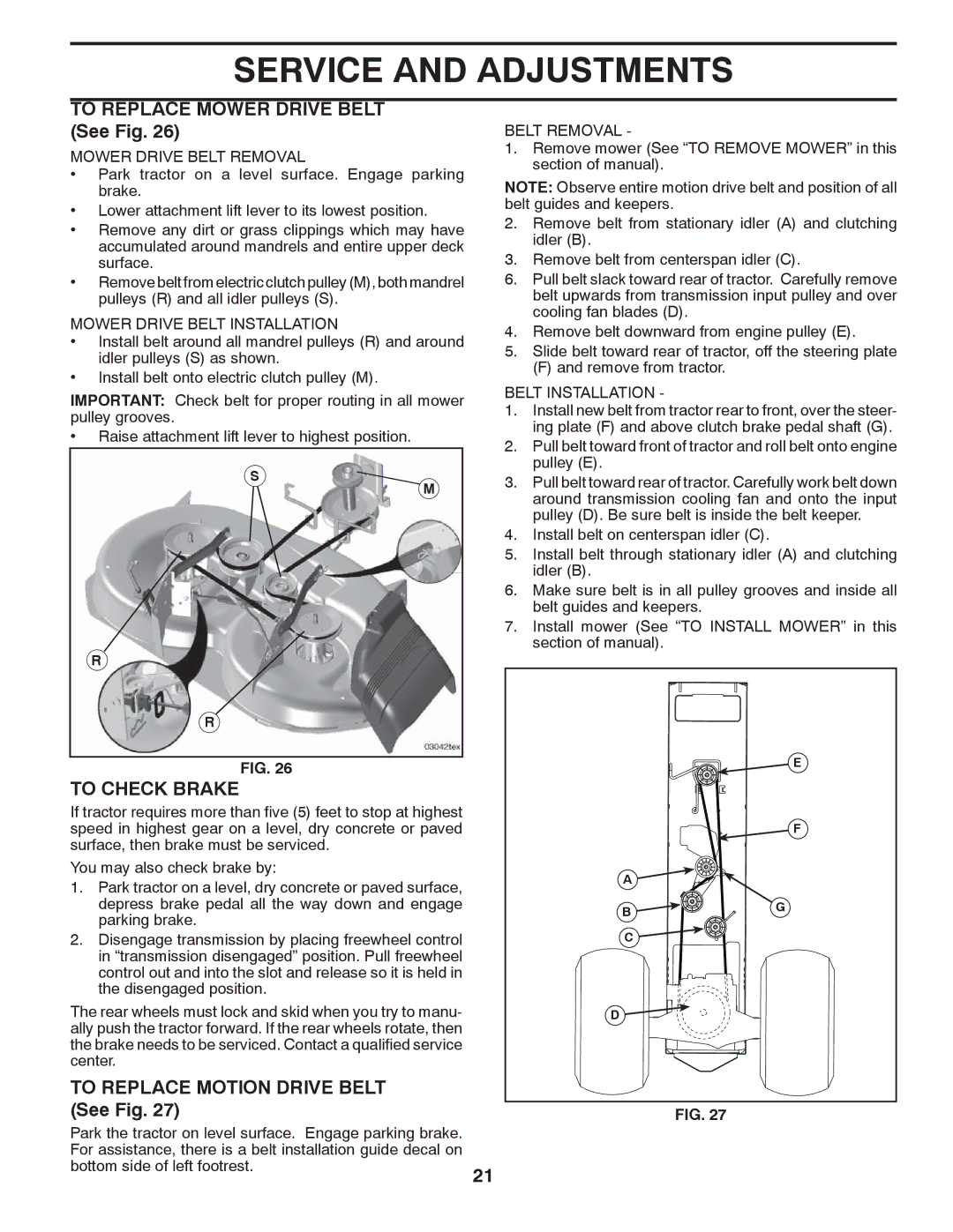 Poulan 96042006800, PB195H46YTX To Replace Mower Drive Belt See Fig, To Check Brake, To Replace Motion Drive Belt See Fig 