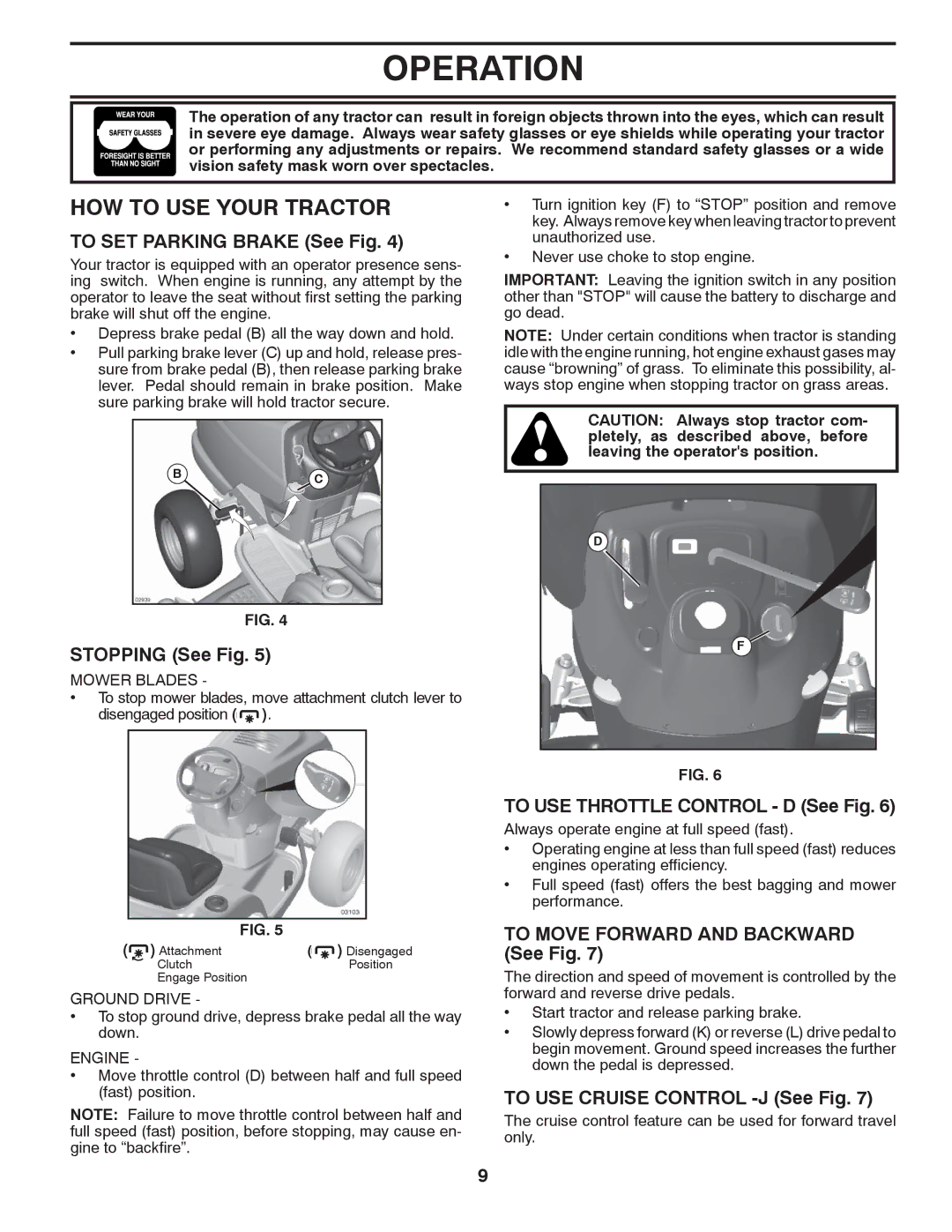 Poulan 96042006800, PB195H46YTX, 418771 manual HOW to USE Your Tractor 