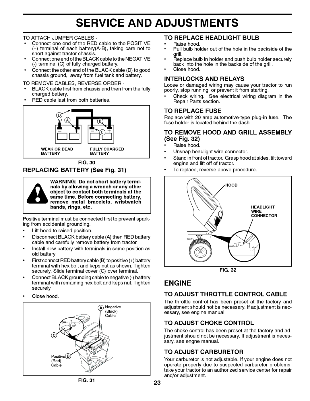 Poulan 418774 manual To Replace Headlight Bulb, Interlocks and Relays, To Replace Fuse, To Adjust Throttle Control Cable 