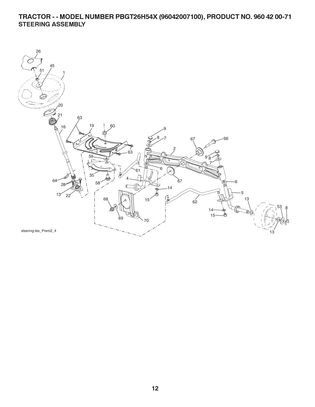 Poulan 96042007100, PBGT26H54X, 418794 manual Steering Assembly 