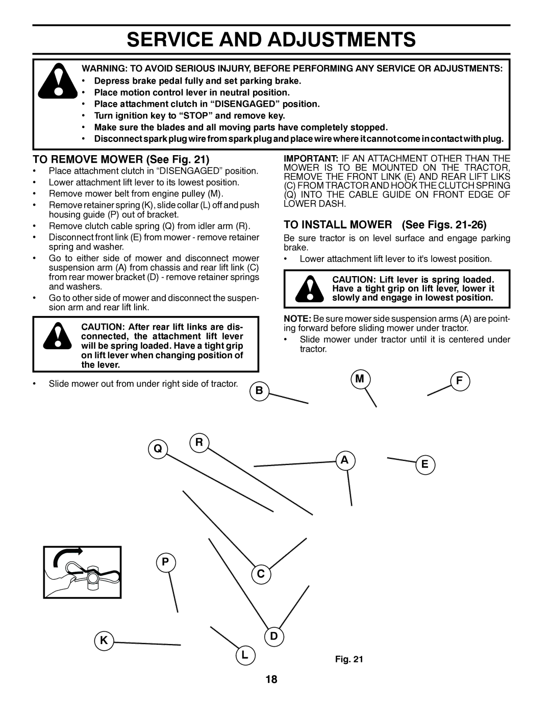 Poulan 96042007200, 419756 manual To Remove Mower See Fig, To Install Mower See Figs 