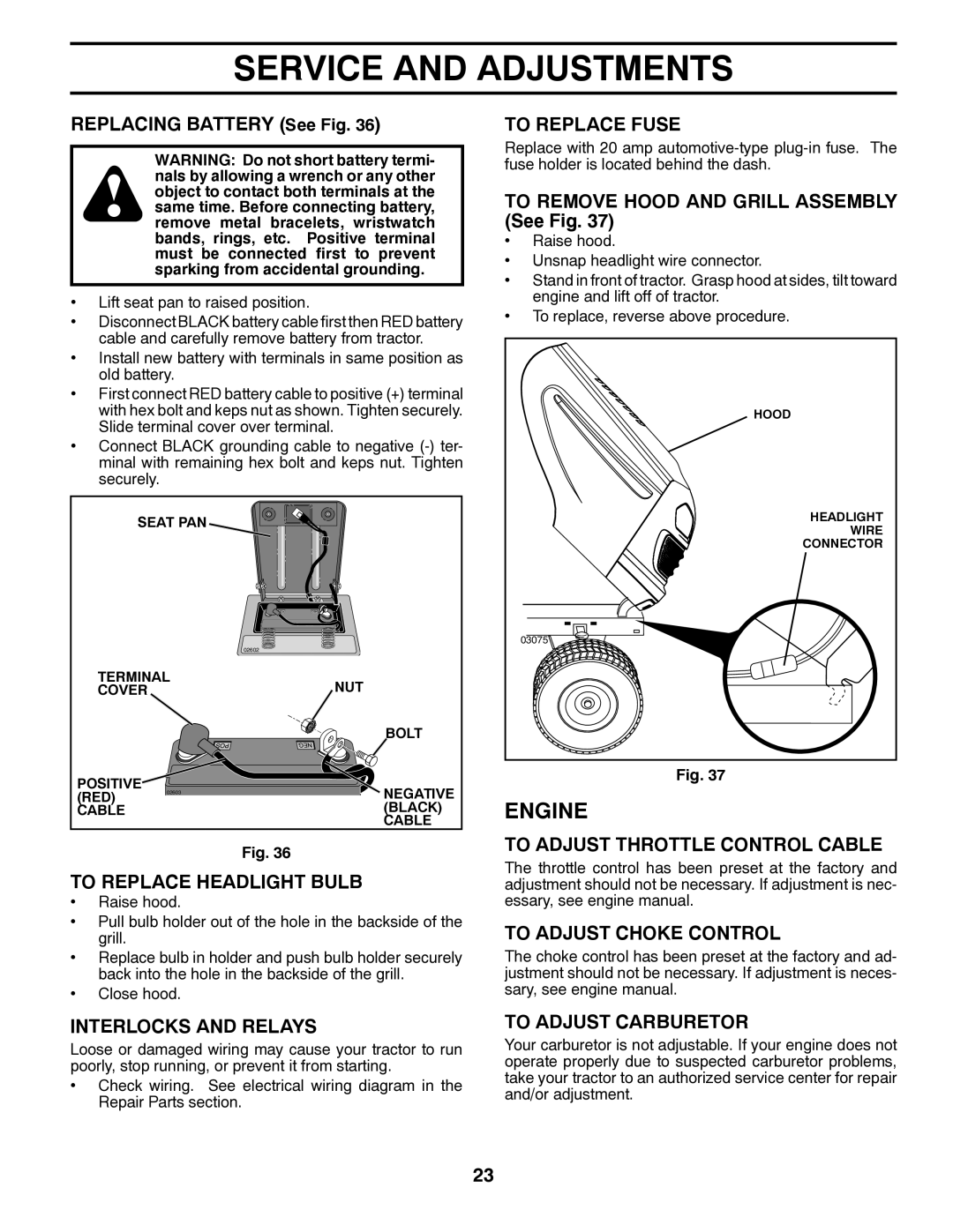 Poulan 419756 manual To Replace Headlight Bulb, Interlocks and Relays, To Replace Fuse, To Adjust Throttle Control Cable 