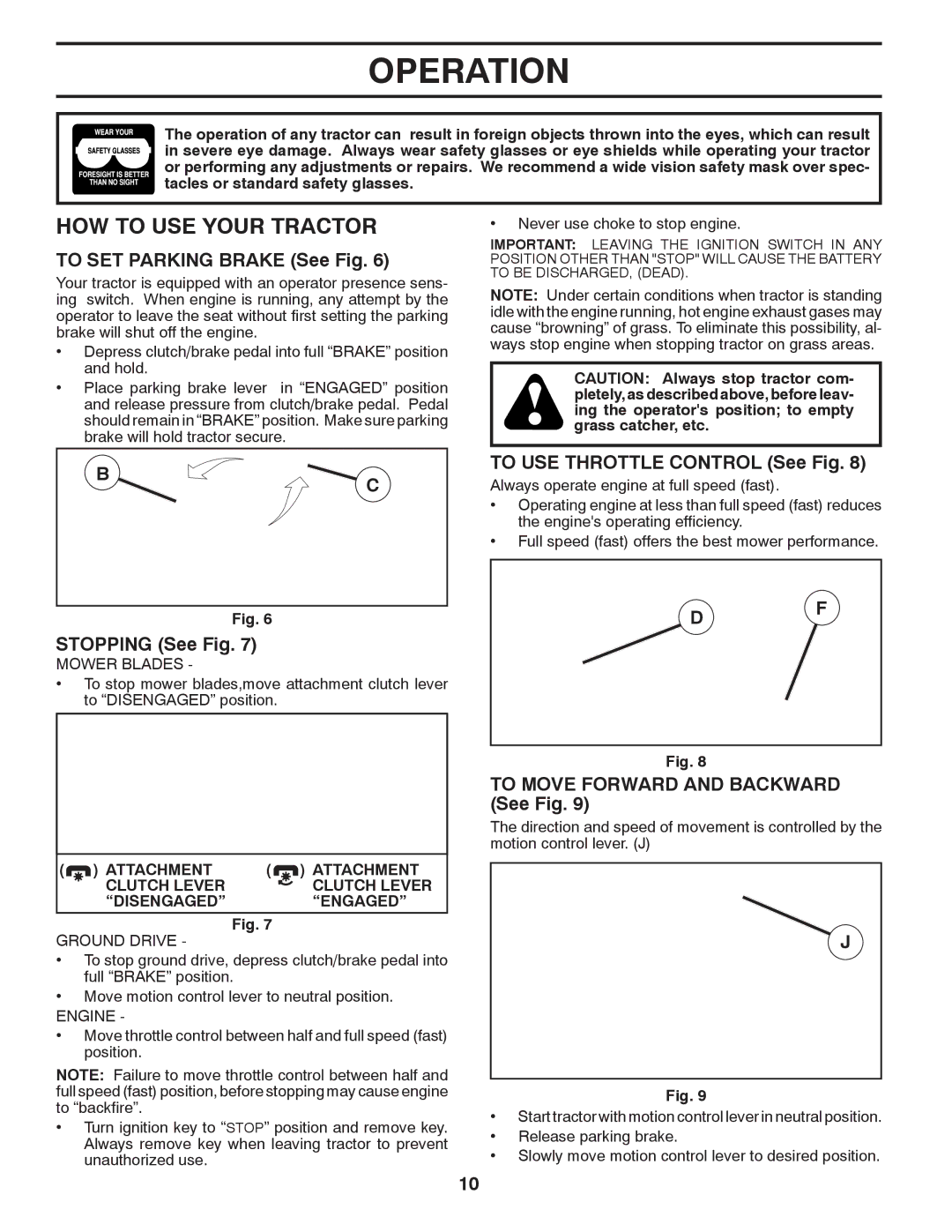 Poulan 96042007201, 427159 manual HOW to USE Your Tractor, To SET Parking Brake See Fig, Stopping See Fig 