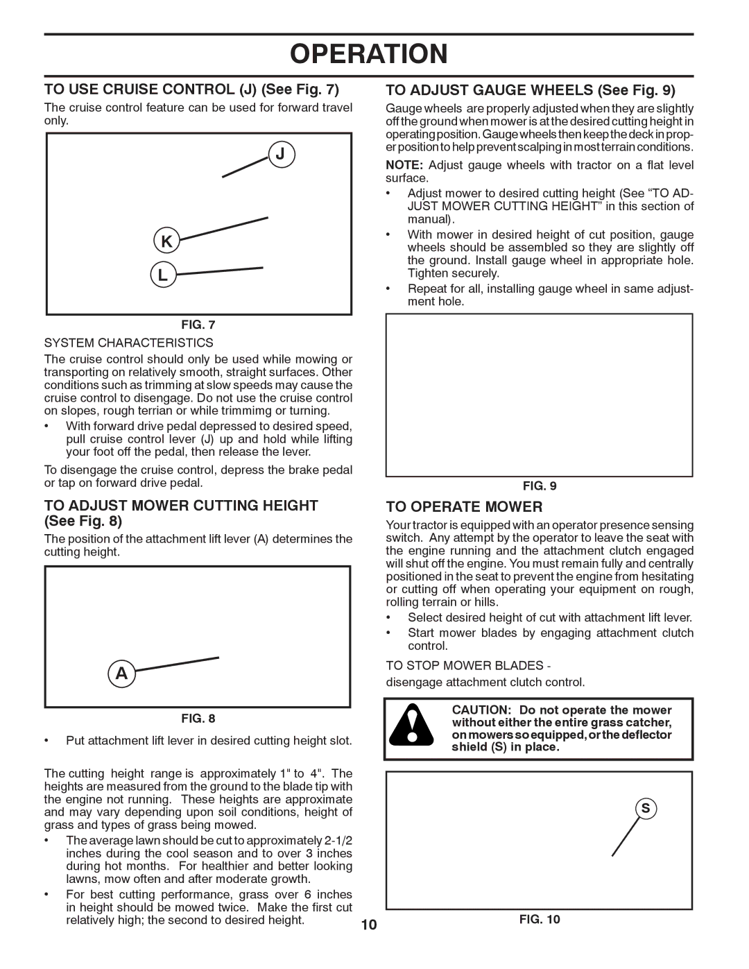 Poulan 96042007300 To USE Cruise Control J See Fig, To Adjust Gauge Wheels See Fig, To Adjust Mower Cutting Height See Fig 