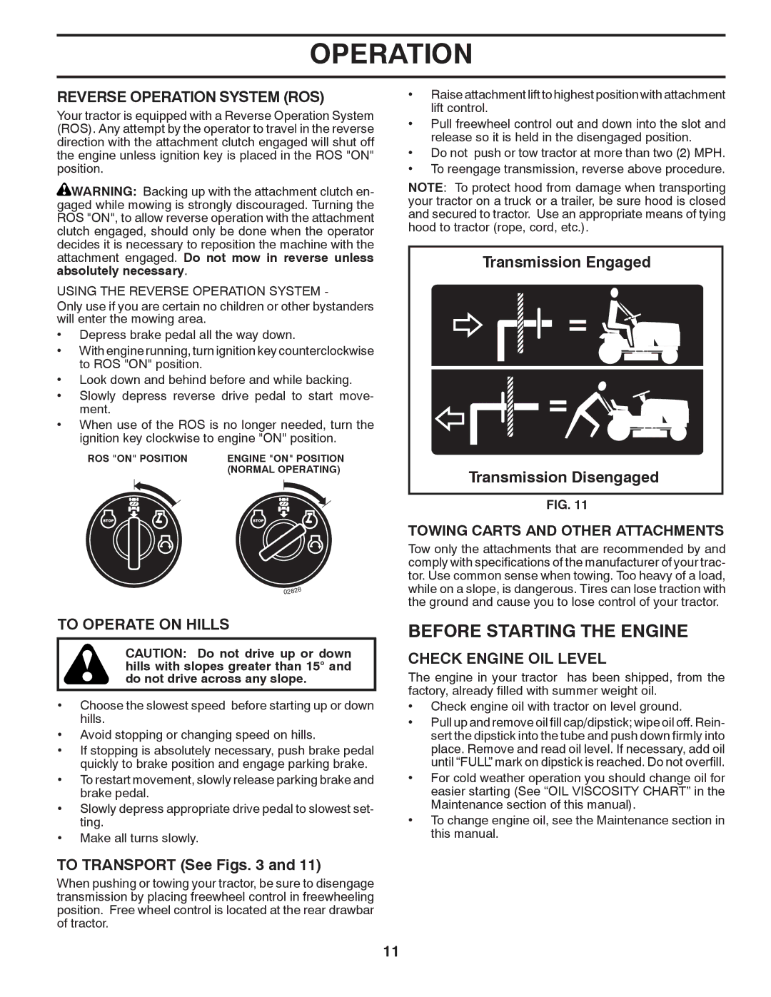 Poulan 419764 manual Before Starting the Engine, Reverse Operation System ROS, To Operate on Hills, Check Engine OIL Level 