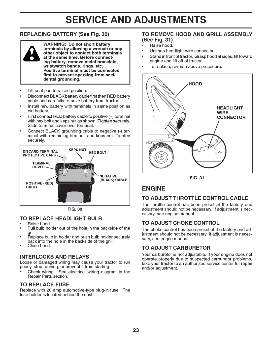 Poulan 419764 manual To Replace Headlight Bulb, Interlocks and Relays, To Replace Fuse, To Adjust Throttle Control Cable 