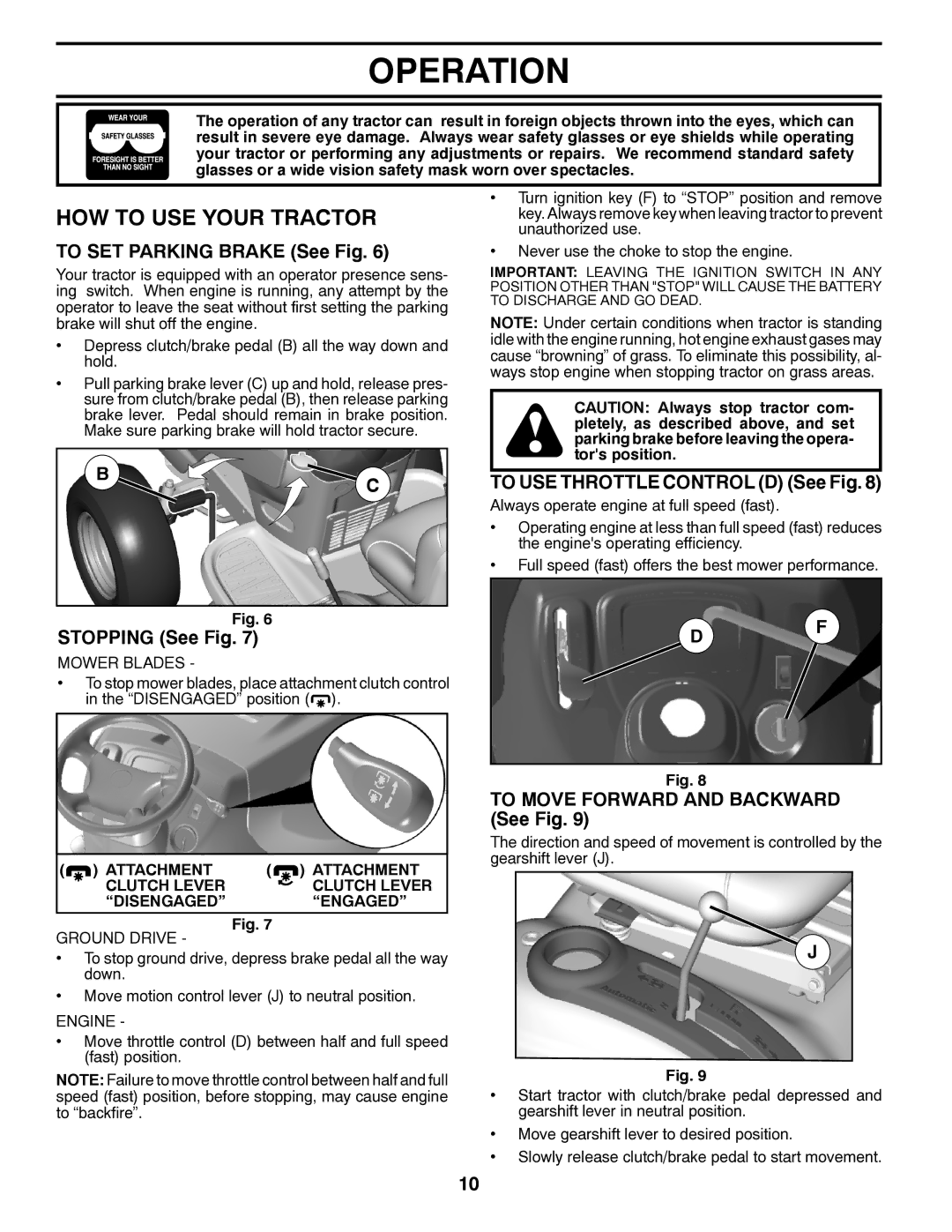 Poulan 96042010703, 34-80 manual HOW to USE Your Tractor, To SET Parking Brake See Fig, To USE Throttle Control D See Fig 