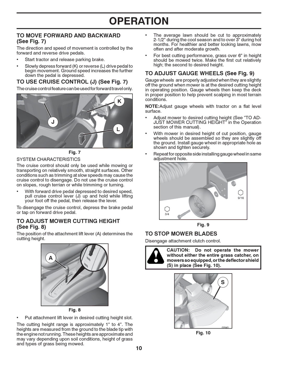 Poulan PB23H48YT To Move Forward and Backward See Fig, To USE Cruise Control J See Fig, To Adjust Gauge Wheels See Fig 