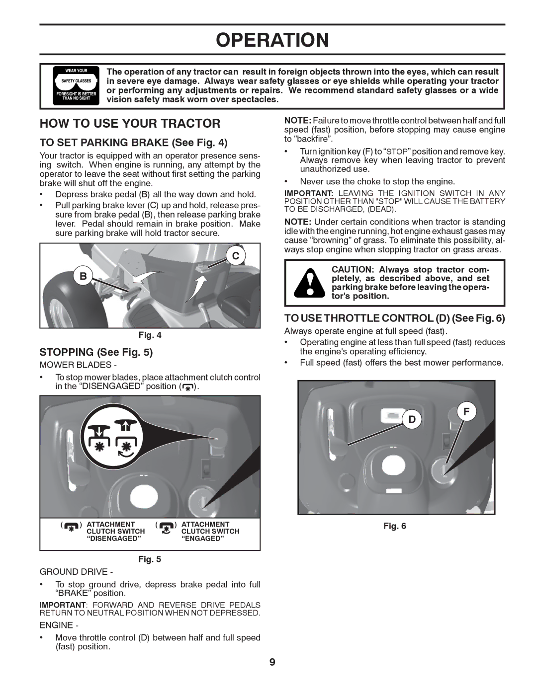 Poulan 96042010900, PB23H48YT, 433413 manual HOW to USE Your Tractor, To SET Parking Brake See Fig, Stopping See Fig 