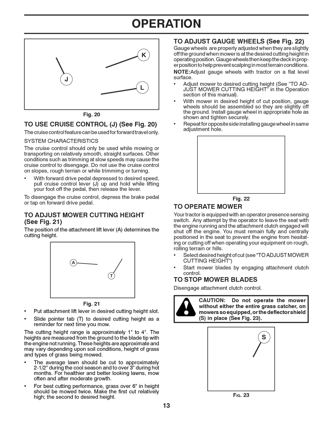 Poulan PB26H54YT To USE Cruise Control J See Fig, To Adjust Mower Cutting Height See Fig, To Adjust Gauge Wheels See Fig 