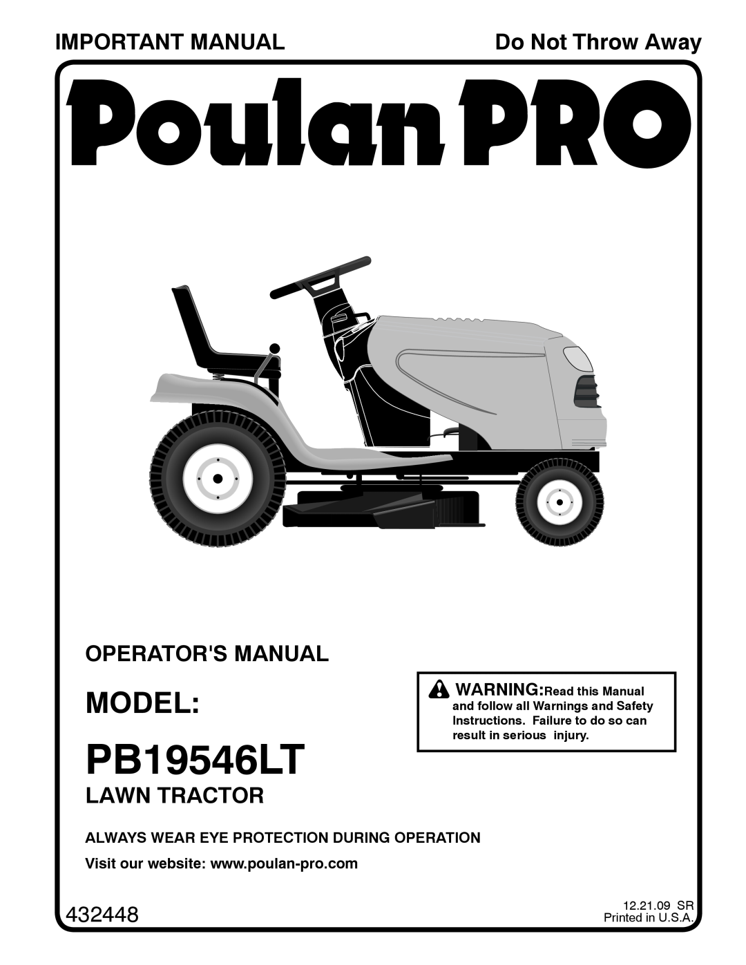 Poulan 432448, 96042011300 manual Model, Important Manual, Operators Manual, Lawn Tractor, Do Not Throw Away, PB19546LT 