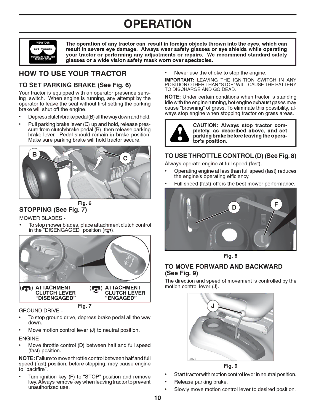 Poulan 96042012300 manual HOW to USE Your Tractor, To SET Parking Brake See Fig, Stopping See Fig 