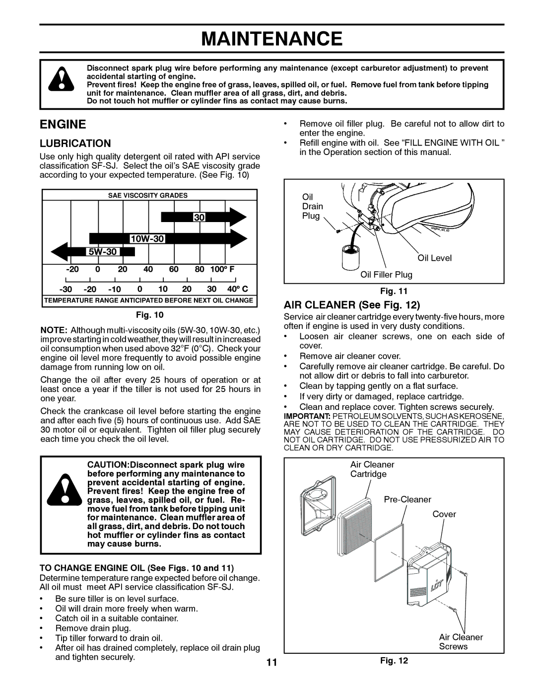 Poulan 432822, 96082001900 manual AIR Cleaner See Fig, To Change Engine OIL See Figs 