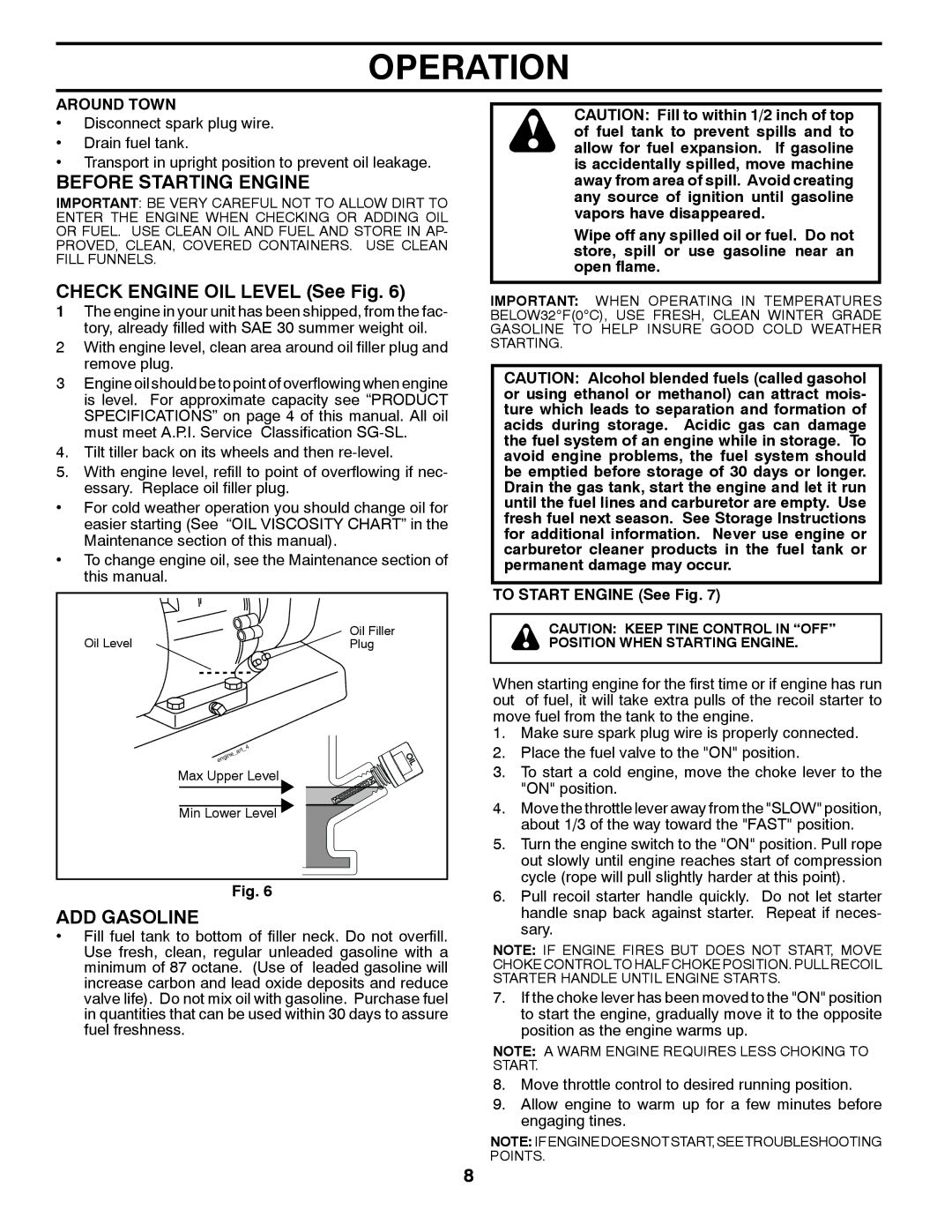 Poulan 96082001900, 432822 manual Before Starting Engine, Check Engine OIL Level See Fig, ADD Gasoline, Around Town 