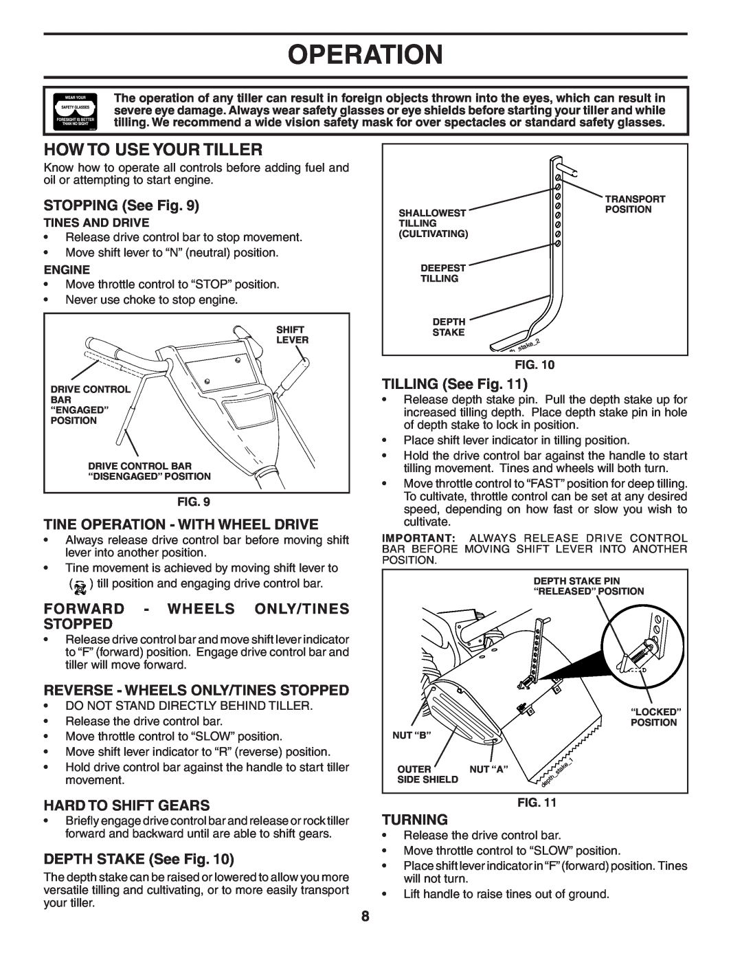 Poulan 96092000400 manual How To Use Your Tiller, STOPPING See Fig, Tine Operation - With Wheel Drive, Hard To Shift Gears 