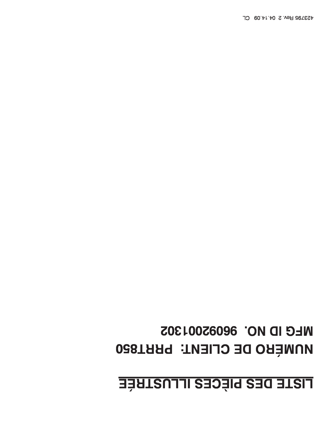 Poulan 96092001302 manual Illustrée Pièces Des Liste, NO ID MFG PRRT850 CLIENT DE NUMÉRO 