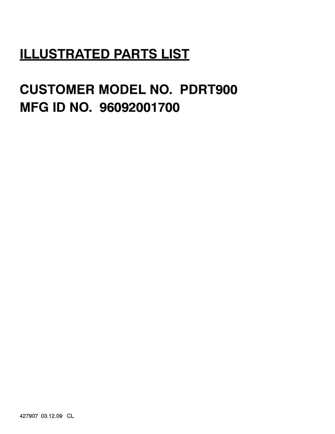 Poulan 96092001700 manual Illustrated Parts List Customer Model NO. PDRT900 MFG ID no 