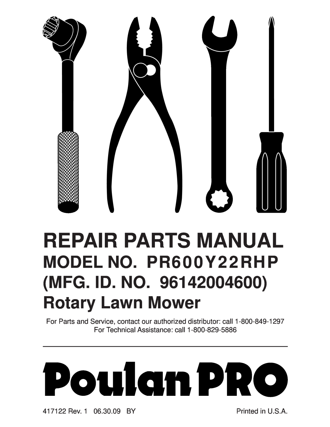 Poulan manual Repair Parts Manual, MODEL NO. PR600Y22RHP MFG. ID. NO. 96142004600 Rotary Lawn Mower 