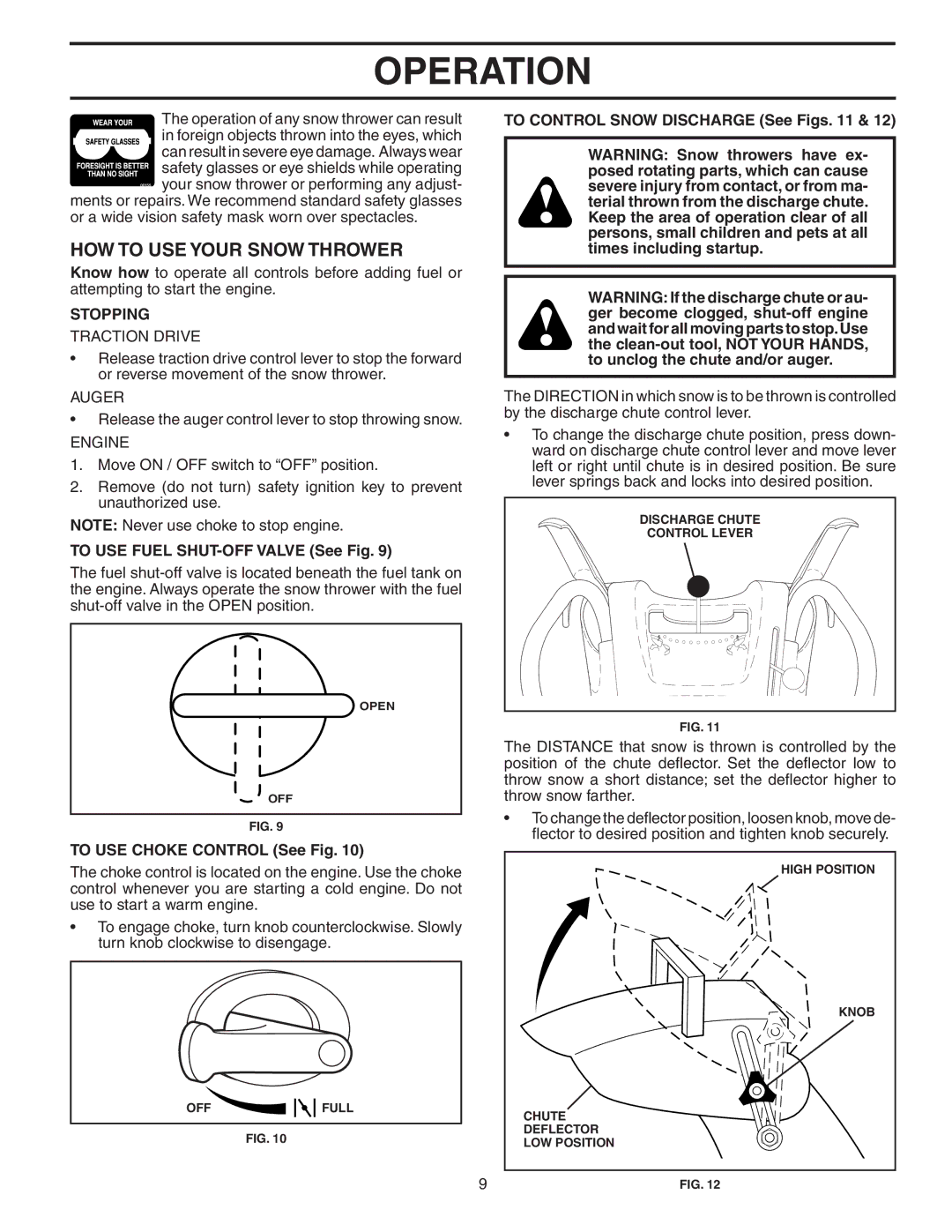 Poulan 403919 HOW to USE Your Snow Thrower, Stopping, To USE Fuel SHUT-OFF Valve See Fig, To USE Choke Control See Fig 