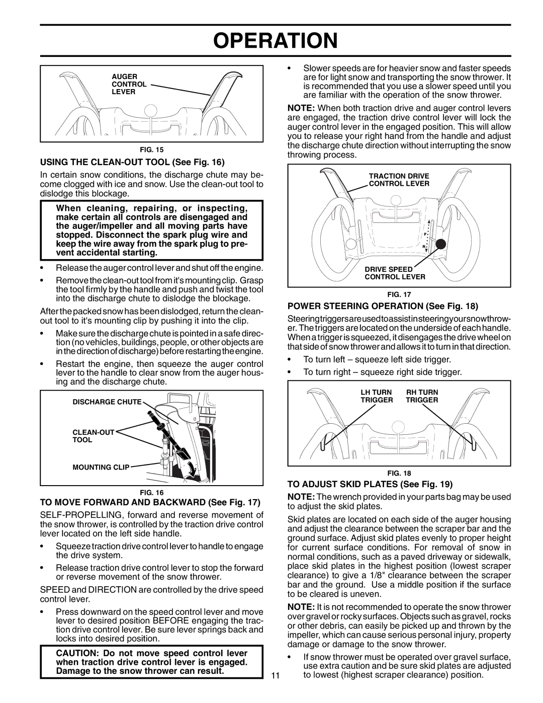 Poulan 406281 Using the CLEAN-OUT Tool See Fig, To Move Forward and Backward See Fig, Power Steering Operation See Fig 