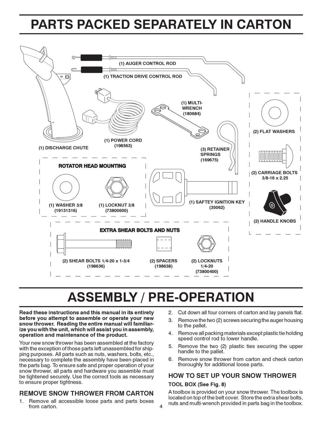 Poulan 96192001706, 421899 Parts Packed Separately in Carton, Assembly / PRE-OPERATION, HOW to SET UP Your Snow Thrower 