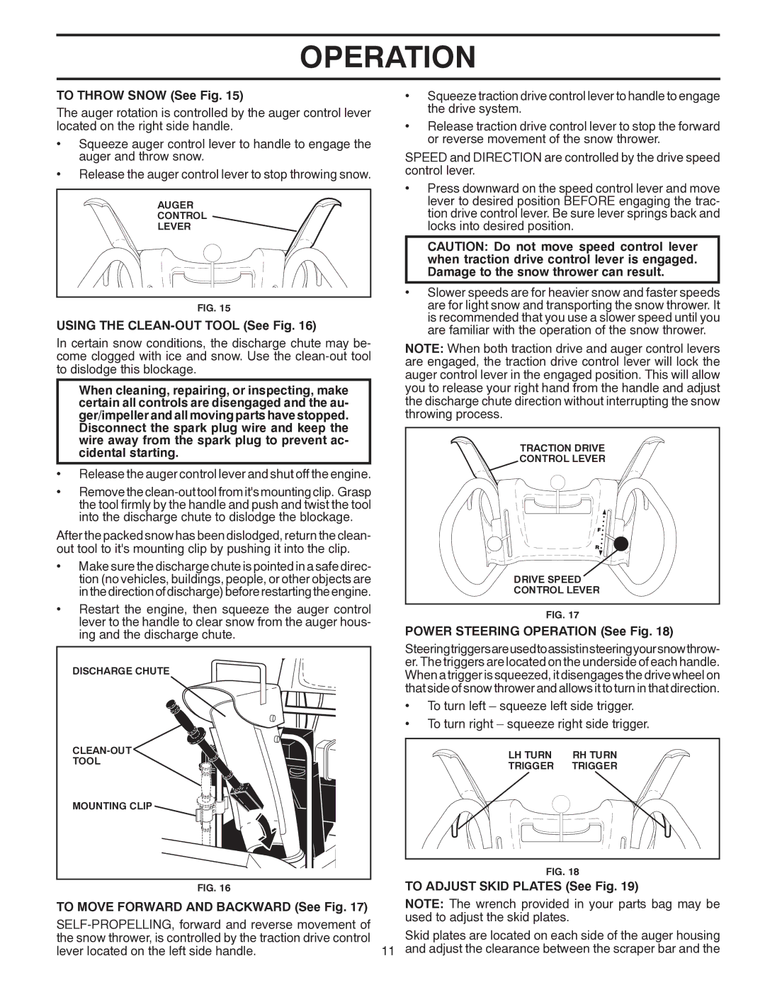 Poulan 421895, 96192001904 To Throw Snow See Fig, Using the CLEAN-OUT Tool See Fig, To Move Forward and Backward See Fig 