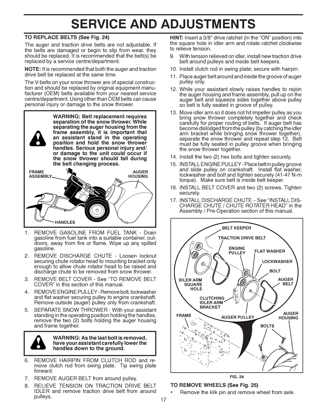 Poulan 421895, 96192001904 owner manual To Replace Belts See Fig, To Remove Wheels See Fig 