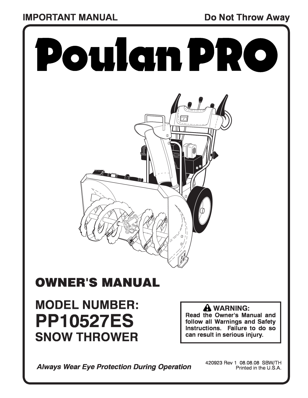 Poulan 420923, 96192002000 owner manual Snow Thrower, Important Manual, PP10527ES, Do Not Throw Away 
